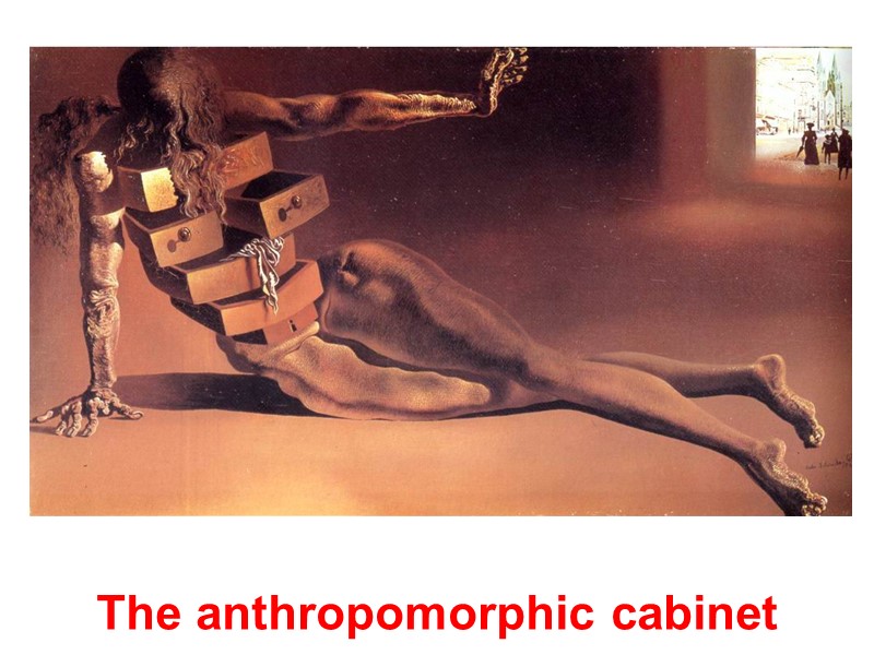 The anthropomorphic cabinet